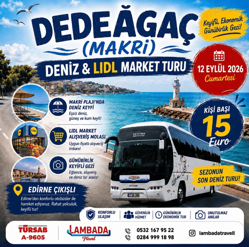 Dedeağaç • Makri Günübirlik Turu 12 Eylül 2026 Günübirlik